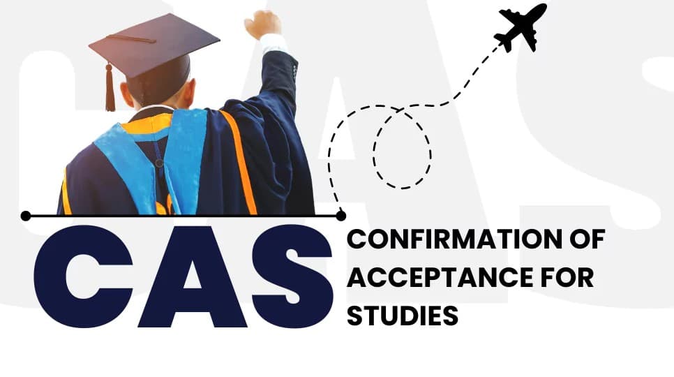 CAS (Confirmation of Acceptance for Studies) Nədir?